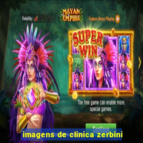 imagens de clinica zerbini